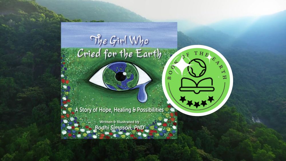 Book of the Earth: The Girl Who Cried for the Earth by Bodhi Simpson